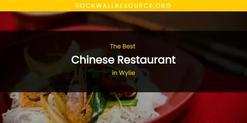 Wylie's Best Chinese Restaurant