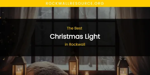 Rockwall's Best Christmas Light