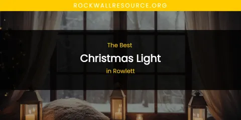 Rowlett's Best Christmas Light