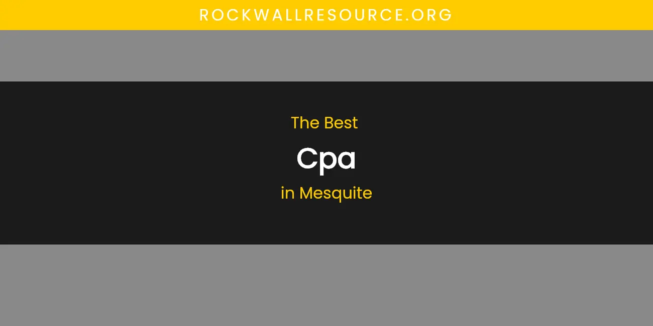 Mesquite's Best CPA featured